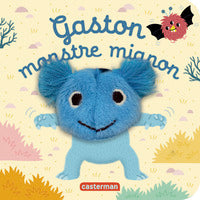 LES BEBETES - T145 - GASTON, MONSTRE MIGNON - LIVRE MARIONNETTE POUR BEBE - DES 3 MOIS - Livre d'occasion
