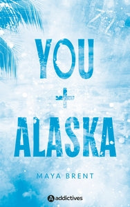 You + alaska - Livre d'occasion