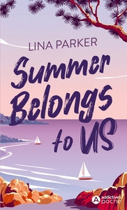 SUMMER BELONGS TO US - Livre d'occasion