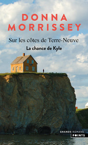 SUR LES COTES DE TERRE-NEUVE - TOME 3 - LA CHANCE DE KYLE - Livre d'occasion