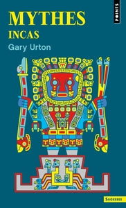 MYTHES INCAS - NOUVELLE EDITION - Livre d'occasion