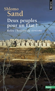 DEUX PEUPLES POUR UN ETAT ? - RELIRE L'HISTOIRE DU SIONISME - Livre d'occasion