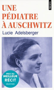 UNE PEDIATRE A AUSCHWITZ - Livre d'occasion