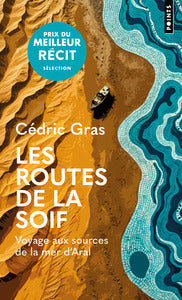 LES ROUTES DE LA SOIF - Livre d'occasion