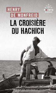 LA CROISIERE DU HACHICH - Livre d'occasion