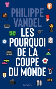 LES POURQUOI DE LA COUPE DU MONDE - Livre d'occasion