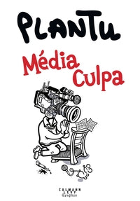 L'annee de plantu - media culpa - l'annee de plantu 2025 - media culpa - Livre d'occasion