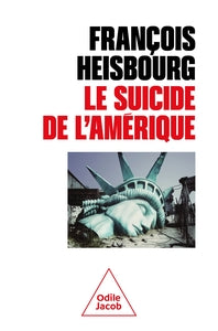 Le suicide de l'amerique - Livre d'occasion