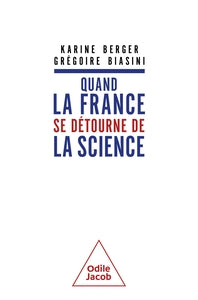Quand la france se detourne de la science - Livre d'occasion