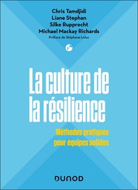 La culture de la resilience - methodes pratiques pour equipes solides - Livre d'occasion