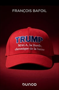 TRUMP - MAGA, LA HORDE, CHRONIQUE DE LA HAINE - Livre d'occasion