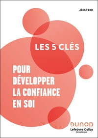 Les 5 cles pour developper la confiance en soi - Livre d'occasion