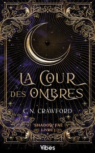 Shadow fae t1 - la cour des ombres - Livre d'occasion