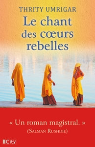 Le chant des coeurs rebelles - Livre d'occasion