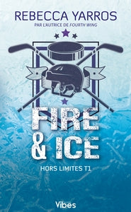 Hors limites t1 - fire & ice - Livre d'occasion