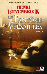 LE FANTOME DE VERSAILLES - Livre d'occasion