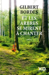 Et les arbres se mirent a chanter - Livre d'occasion