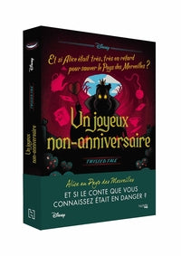 Twisted tale disney un joyeux non-anniversaire - Livre d'occasion