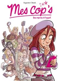 Mes cop's - tome 01: Des copines à l'appel - Livre d'occasion