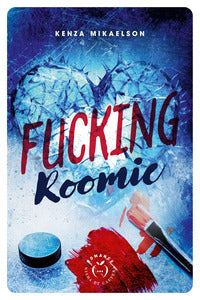 Fucking roomie - Livre d'occasion