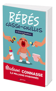 Bebes casse-couilles - si petits et pourtant... - Livre d'occasion