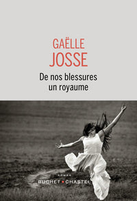 De nos blessures un royaume - Livre d'occasion