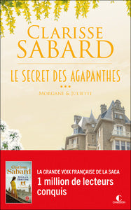 LE SECRET DES AGAPANTHES - TOME 3 : MORGANE & JULIETTE - LE SECRET DES AGAPANTHES : TOME 3 - Livre d'occasion