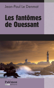 Les fantomes de ouessant - Livre d'occasion