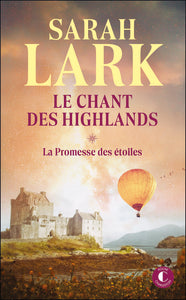 Le chant des Highlands: Tome 1 : La promesse des étoiles - Livre d'occasion