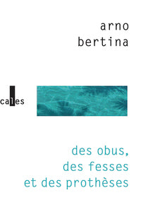 Des obus, des fesses et des prothèses - Livre d'occasion