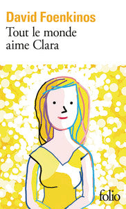 TOUT LE MONDE AIME CLARA - Livre d'occasion