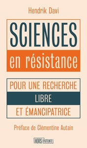 Sciences en resistance - pour une recherche libre et emancip - Livre d'occasion