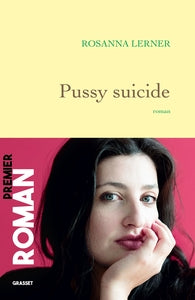Pussy suicide - premier roman - Livre d'occasion