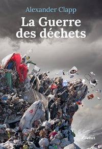 La guerre des déchets - Livre d'occasion