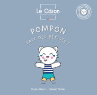 Les aventures de pompon - t01 - pompon fait des betises ! - Livre d'occasion