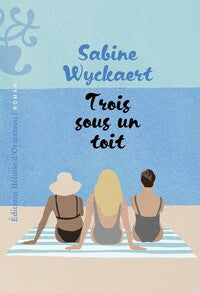 Trois sous un toit - Livre d'occasion