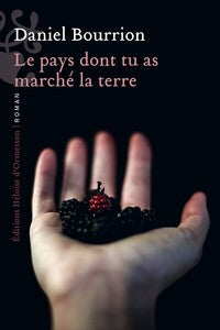 Le pays dont tu as marche la terre - Livre d'occasion