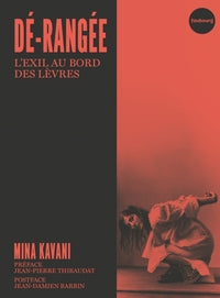 De-rangee - l'exil au bord des levres - Livre d'occasion