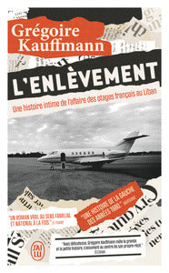 L'enlevement - une histoire intime de l'affaire des otages francais au liban - Livre d'occasion
