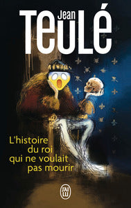 L'histoire du roi qui ne voulait pas mourir - Livre d'occasion