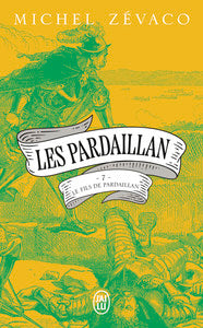 Les pardaillan - vol07 - le fils de pardaillan - premiere partie - Livre d'occasion