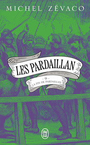 Les pardaillan - vol09 - la fin de pardaillan - Livre d'occasion