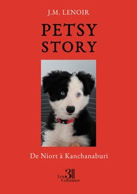 Petsy story - de niort a kanchanaburi - Livre d'occasion