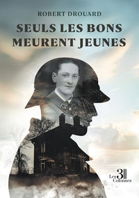Seuls les bons meurent jeunes - Livre d'occasion
