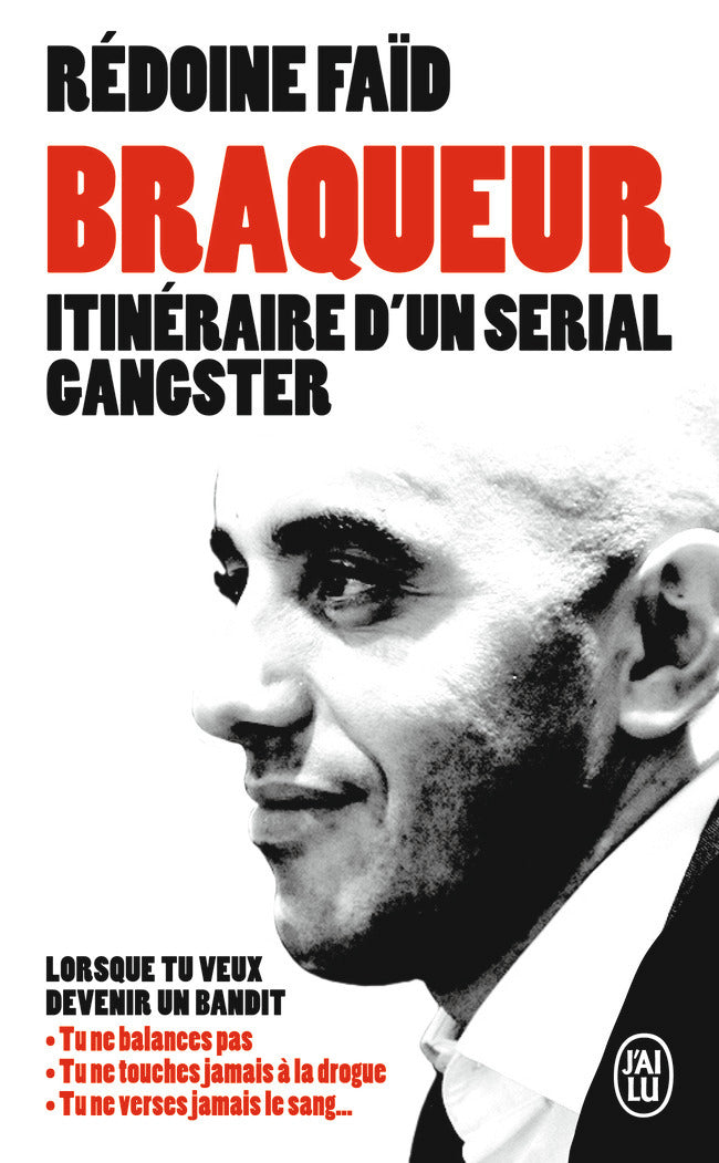 Braqueur - itineraire d'un serial gangster - Livre d'occasion