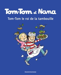 Tom-tom et nana, tome 03 - tom-tom et le roi de la tambouille - Livre d'occasion