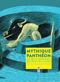 MYTHIQUE PANTHEON - LES RECITS LEGENDAIRES DES HEROS DE L'OLYMPE - Livre d'occasion