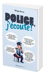 Police, j'ecoute ! - Livre d'occasion