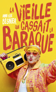 La vieille qui cassait la baraque - Livre d'occasion