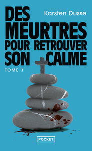 LES MEURTRES ZEN - TOME 3 DES MEURTRES POUR RETROUVER SON CALME - VOL03 - Livre d'occasion